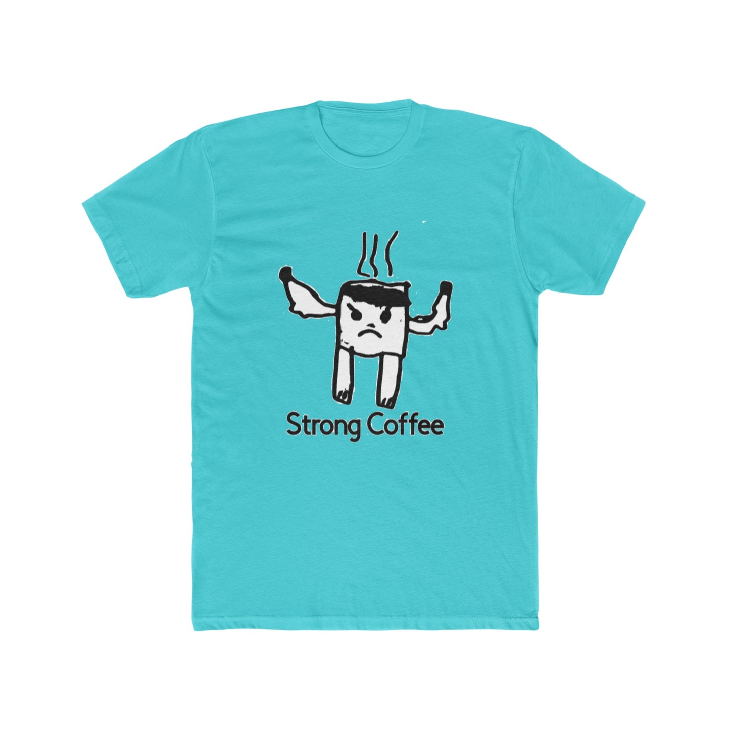 "Strong Coffee" by Emmalyn Next Level Tee